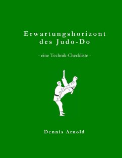 Erwartungshorizont des Judo-Do - Arnold, Dennis