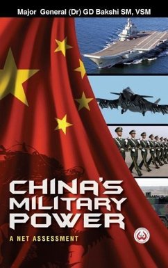 China's Military Power: A Net Assessment - Bakshi, G. D.