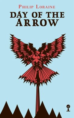 Day of the Arrow (Valancourt 20th Century Classics) - Loraine, Philip; Estridge, Robin