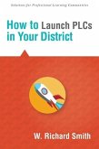 How to Launch Plcs in Your District