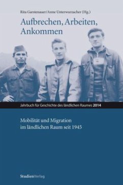 Cover Aufbrechen, Arbeiten, Ankommen