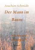 Der Mann im Baum