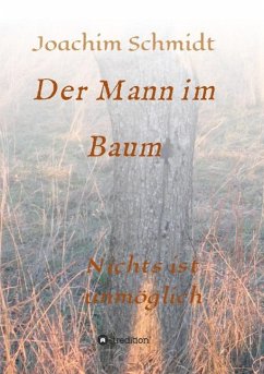 Der Mann im Baum - Schmidt, Joachim