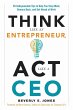 Think Like an Entrepreneur, ACT Like a... - Bild 1