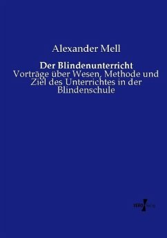 Der Blindenunterricht - Mell, Alexander