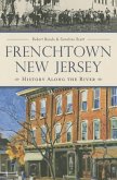Frenchtown, New Jersey:: History Along the River