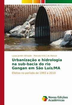 Urbanização e hidrologia na sub-bacia do rio Gangan em São Luís/MA