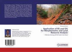Application of RS and GIS for Morphometric and Land Resource Analysis
