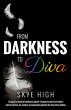 From Darkness to Diva - Bild 1