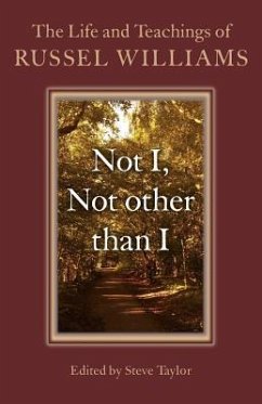 Not I, Not other than I - The Life and Teachings of Russel Williams - Taylor, Steve; Williams, Russel