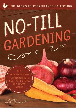 No-Till Gardening - Warnock, Caleb
