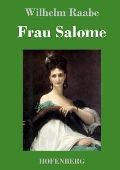 Frau Salome - Raabe, Wilhelm