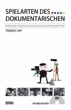 Spielarten des Dokumentarischen - Lipp, Thorolf