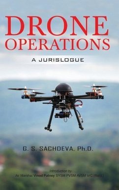 Drone Operations: A Jurislogue - Sachdeva, G. S.