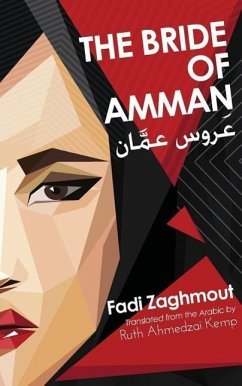 The Bride of Amman - Zaghmout, Fadi