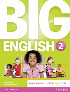 Big English 2 Pupil's Book and MyLab Pack, m. 1 Beilage, m. 1 Online-Zugang - Herrera, Mario;Sol Cruz, Christopher