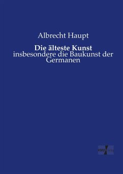 Die älteste Kunst - Haupt, Albrecht