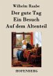Der gute Tag / Ein Besuch / Auf dem... - Bild 1