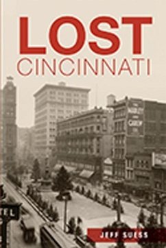 Lost Cincinnati - Suess, Jeff