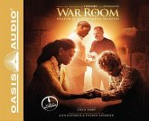War Room (Library Edition): Prayer Is a Powerful Weapon