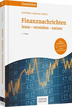 Finanznachrichten lesen - verstehen - nutzen - Beike, Rolf;Schlütz, Johannes