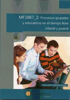 Procesos grupales y educativos en el tiempo libre - Sánchez Rivera, Gema