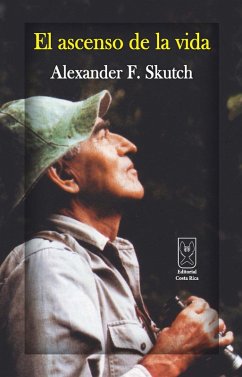 El ascenso de la vida (eBook, ePUB) - Skutch, Alexander