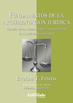 Cover Fundamentos de la Argumentación Jurídica. Revisión de las Teorías Sobre la Justificación de las decisiones judiciales (eBook, ePUB)