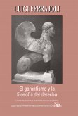 El Garantismo y la filosofía del derecho (eBook, ePUB)