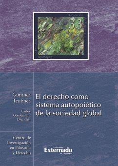 El derecho como sistema autopoiético de la sociedad global (eBook, ePUB) - Teubner, Gunther