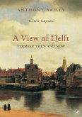 A View Of Delft (eBook, ePUB)