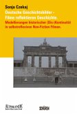 Deutsche Geschichtsbilder - Filme reflektieren Geschichte