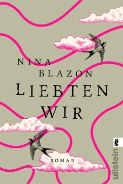 Liebten wir (eBook, ePUB) - Blazon, Nina