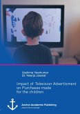 Impact of Television Advertisement on Purchases made for children