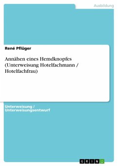Annähen eines Hemdknopfes (Unterweisung Hotelfachmann / Hotelfachfrau) (eBook, ePUB)