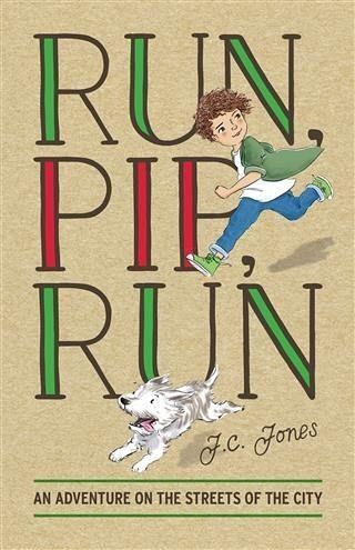 Run, Pip, Run (eBook, ePUB) Run, Pip, Run (eBook, ePUB)