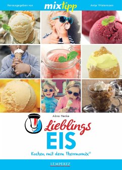 MIXtipp Lieblings-Eis (eBook, ePUB) - Henke, Alina