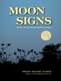 Moon Signs (Moon Mystery Series Book I) (eBook, ePUB)