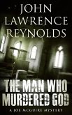 The Man Who Murdered God (eBook, ePUB) The Man Who Murdered God (eBook, ePUB)