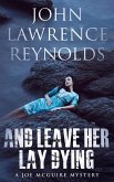 And Leave Her Lay Dying (eBook, ePUB) And Leave Her Lay Dying (eBook, ePUB)