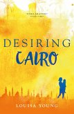 Desiring Cairo (eBook, ePUB)