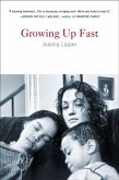 Growing Up Fast (eBook, ePUB)