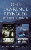John Lawrence Reynolds 2-Book Bundle (eBook, ePUB) John Lawrence Reynolds 2-Book Bundle (eBook, ePUB)