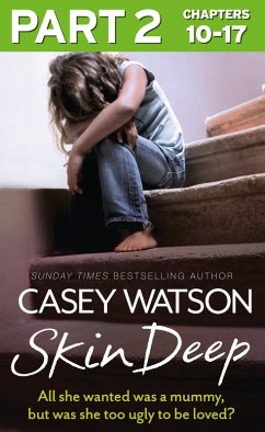 Skin Deep: Part 2 of 3 (eBook, ePUB) - Watson, Casey