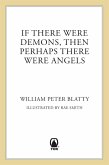 If There Were Demons Then Perhaps There Were Angels (eBook, ePUB)