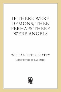 If There Were Demons Then Perhaps There Were Angels (eBook, ePUB) - Blatty, William Peter