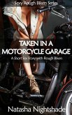 Taken in a Motorcycle Garage: A Short Sex Story with Rough Bikers (Sexy Rough Bikers, #1) (eBook, ePUB) Taken in a Motorcycle Garage: A Short Sex Story with Rough Bikers (Sexy Rough Bikers, #1) (eBook, ePUB)