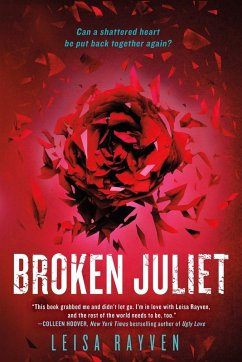 Broken Juliet (eBook, ePUB) - Rayven, Leisa
