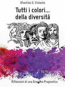 Tutti i colori... della diversità (eBook, PDF) - G. Violante, Khantiko