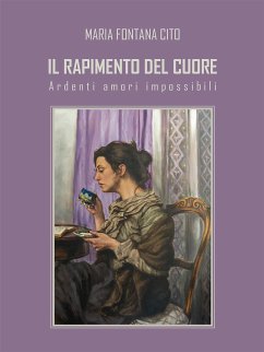 Il rapimento del cuore (eBook, ePUB) - Fontana Cito, Maria